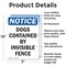 Signmission Dogs Contained By Invisible Fence, 7 in W x Rectangle, Aluminum OS-2PACK-NS-A-710-V-11439 - alternate 6